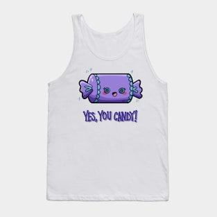 “Yes, You Candy!” Sweet Positive Candy Tank Top